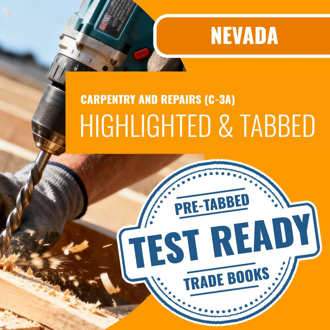 Nevada Carpentry And Repairs Contractor (C-3A) Highlighted & Tabbed Book Package