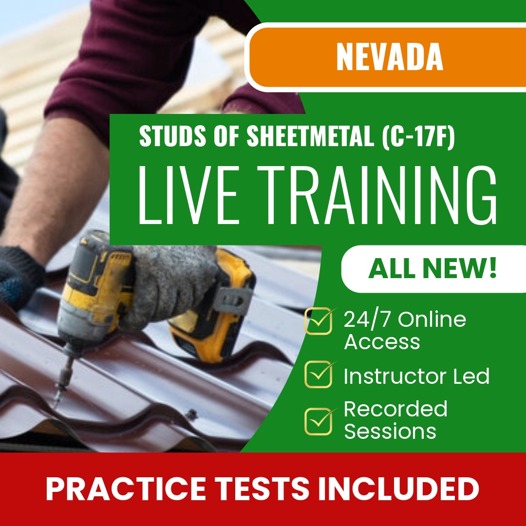 Nevada Studs of Sheet Metal Contractor (C-17F)  Exam Prep - Live Virtual + Self Study Training