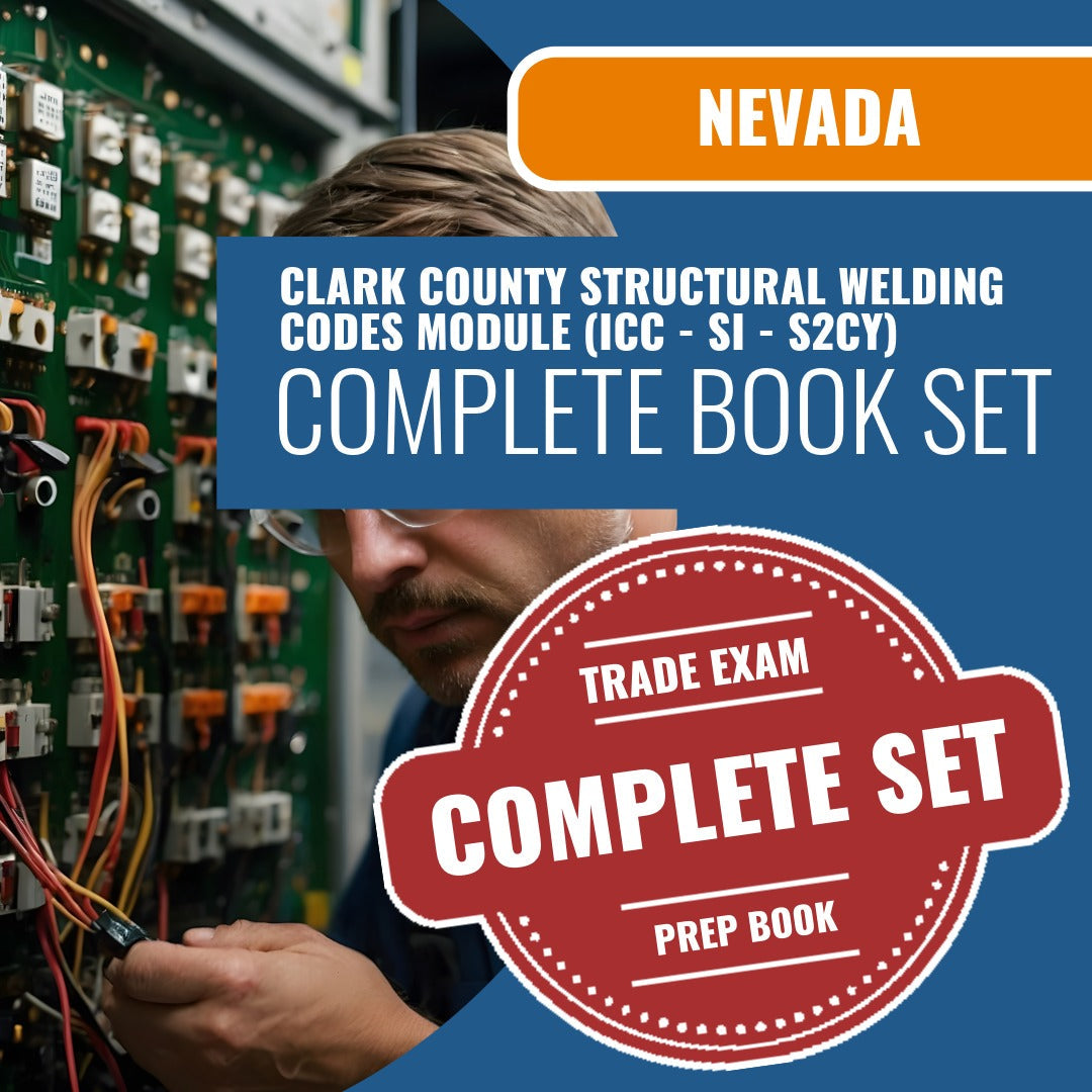 Clark County Nevada Structural Welding Codes Module (ICC - SI - S2CY) Exam Book Package