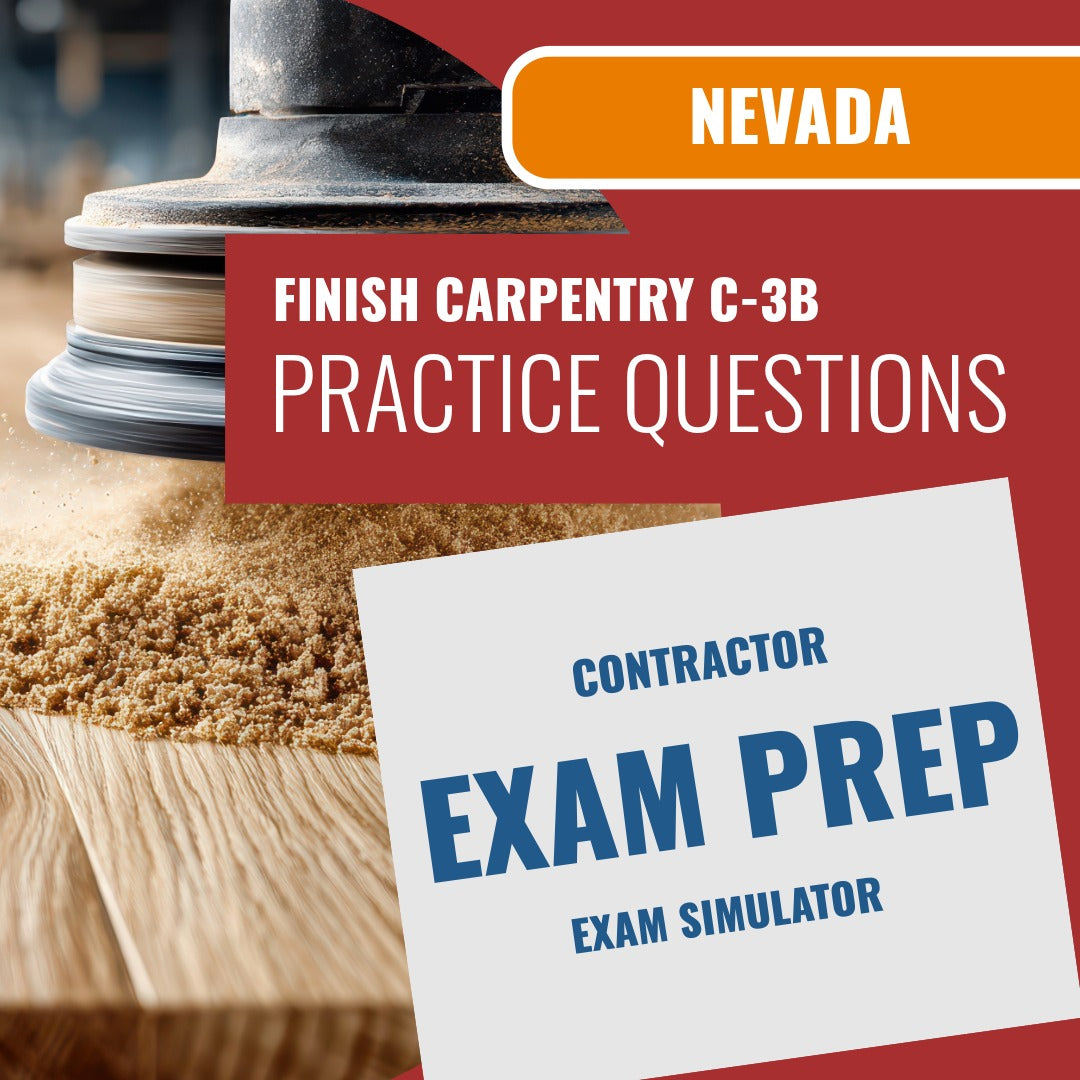 Nevada Finish Carpentry (C-3B) Exam - Online Practice Questions