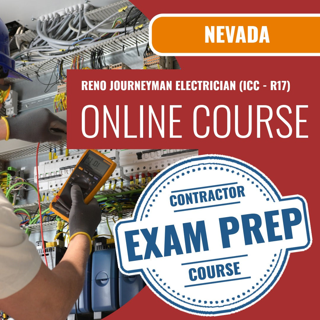 Reno Nevada Journeyman Electrician (ICC - R17) Exam - Online Exam Prep