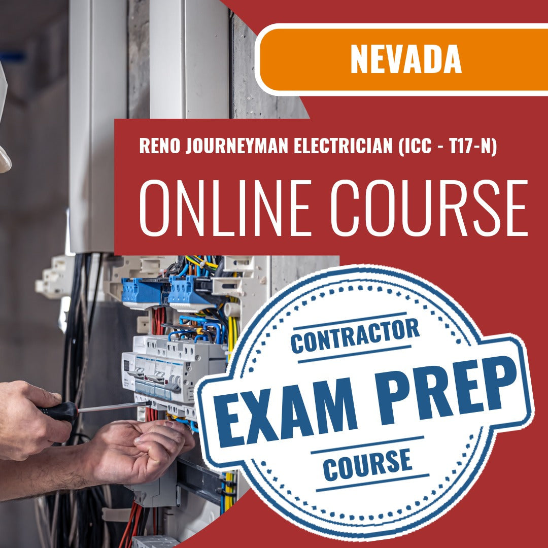 Reno Nevada Journeyman Electrician (ICC - T17-N) Exam - Online Exam Prep