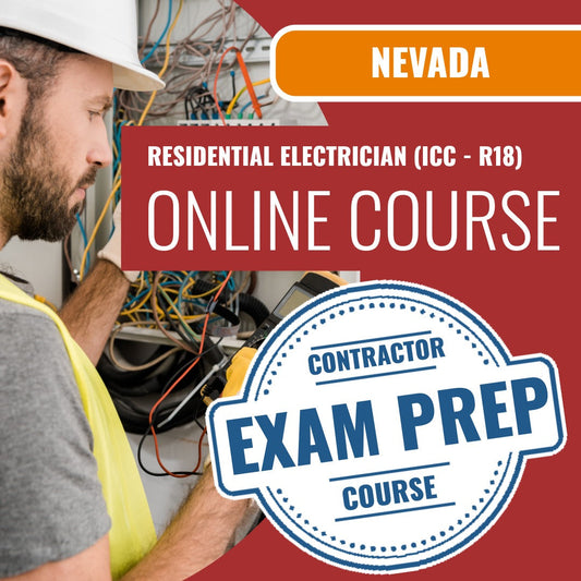 Nevada Residential Electrician (ICC - R18) Exam - Online Exam Prep