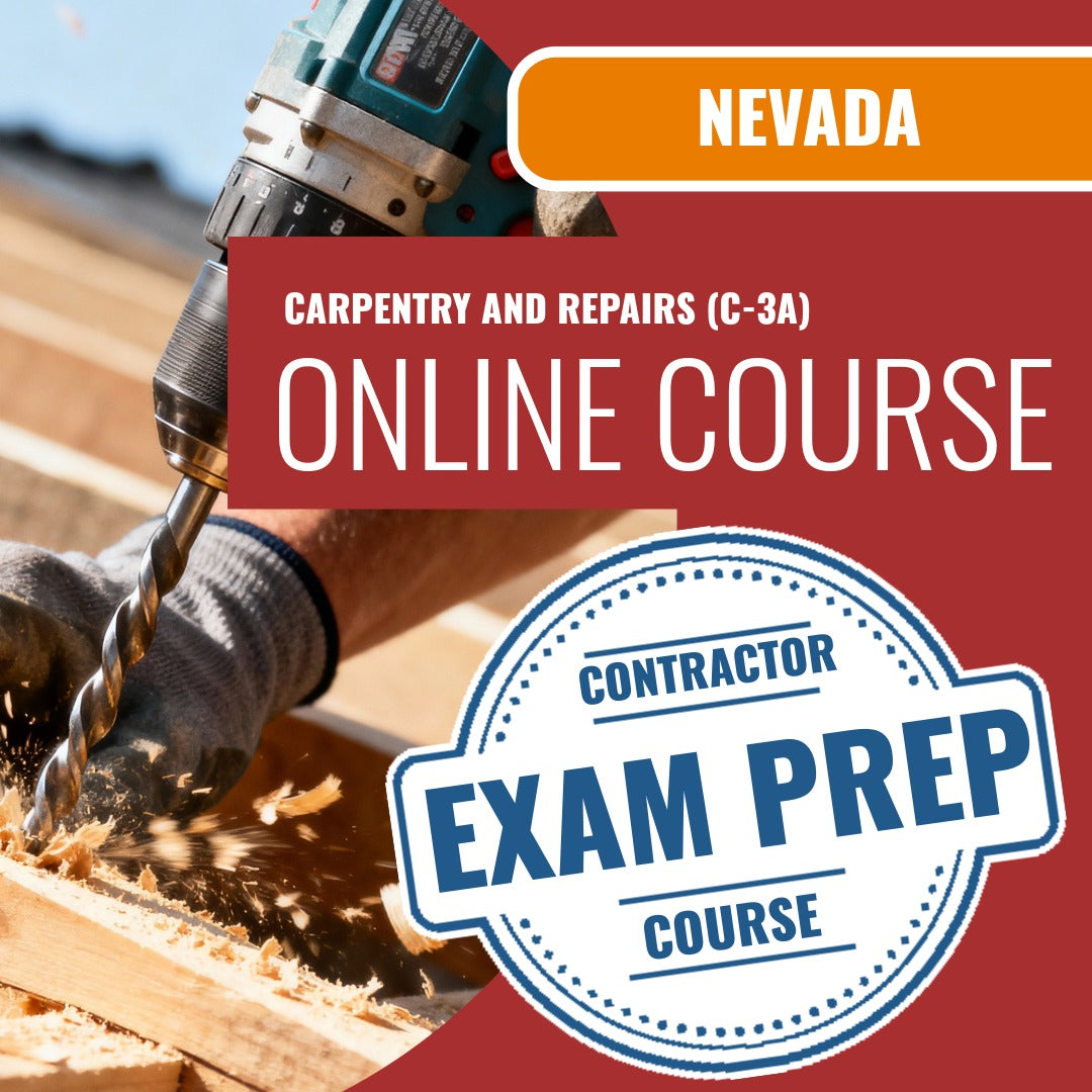 Nevada Carpentry And Repairs Contractor (C-3A) Exam - Online Exam Prep