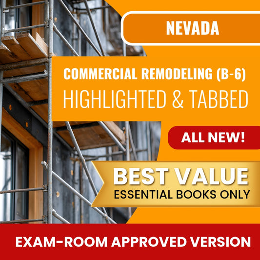 Nevada Commercial Remodeling Contractor (B-6) Highlighted & Tabbed Books Allowed into Exam Package