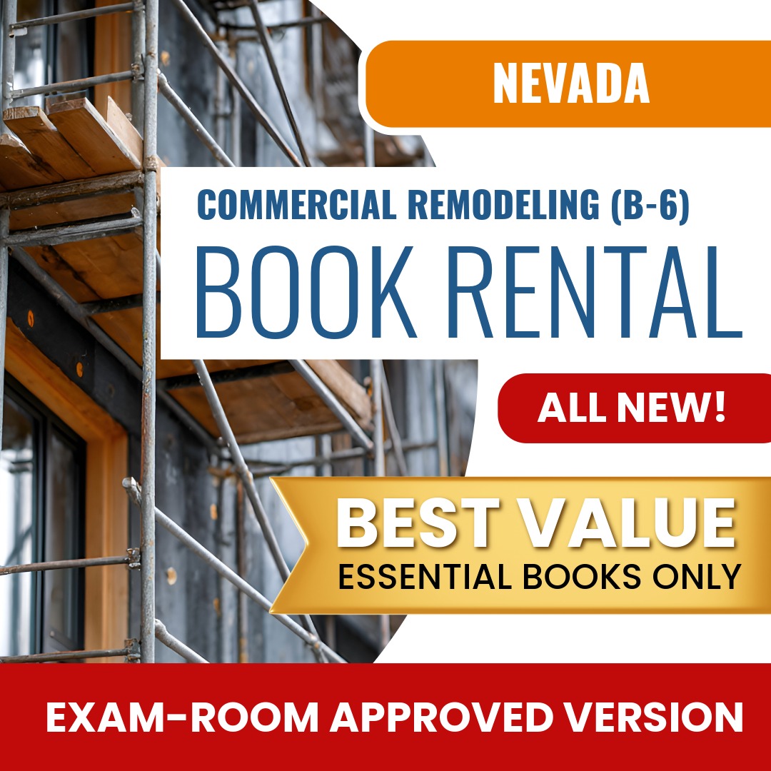 Nevada Commercial Remodeling Contractor (B-6) - Books & Course Rental - Exam Room Approved