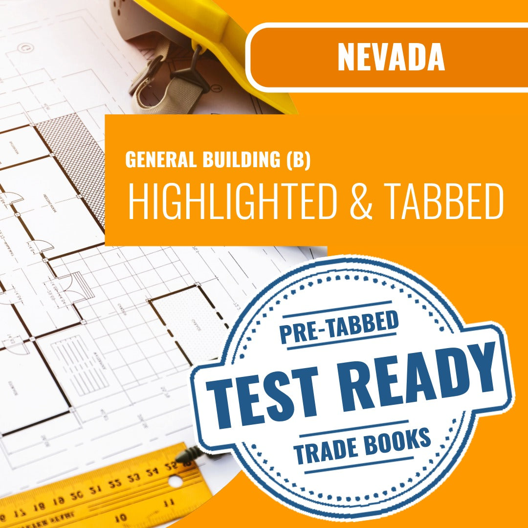 Nevada General Building Contractor (B) Exam Highlighted & Tabbed Book Package
