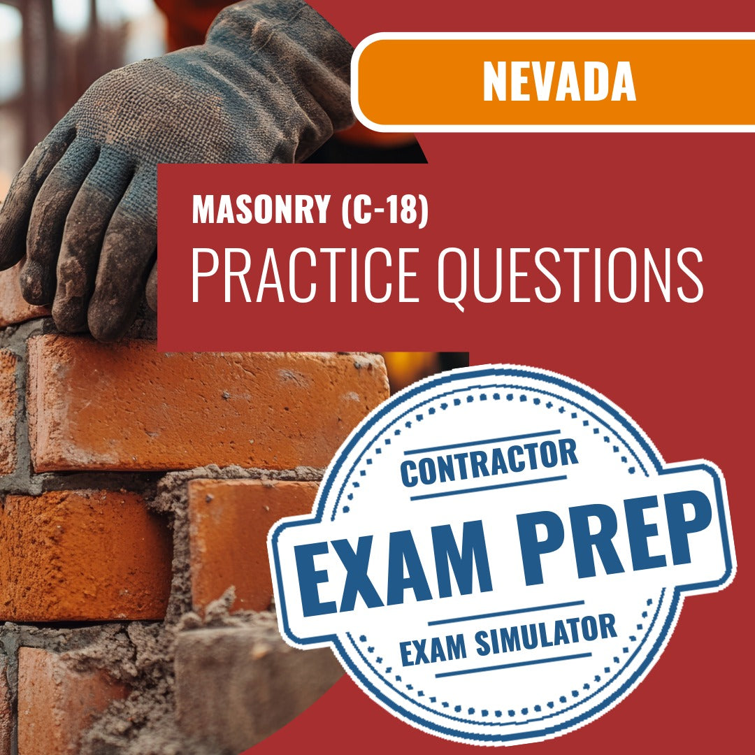 Nevada Masonry Contractor (C-18) Exam - Online Practice Questions