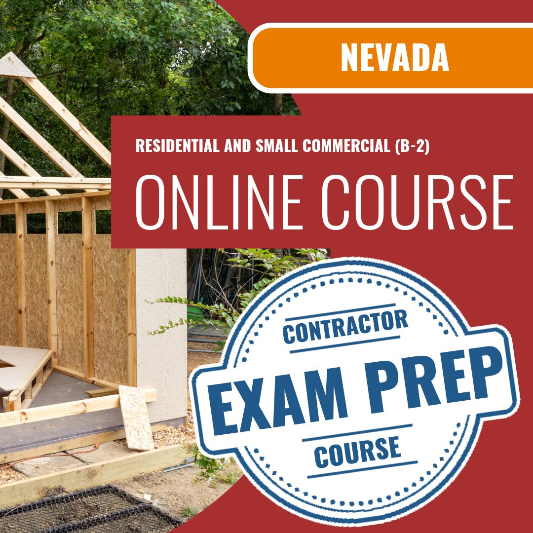 Nevada Residential And Small Commercial (B-2) Exam - Online Exam Prep
