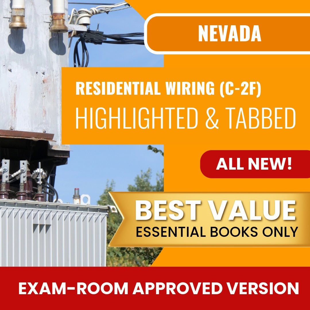 Nevada Residential Wiring Contractor (C-2F) Highlighted & Tabbed Books Allowed into Exam Package