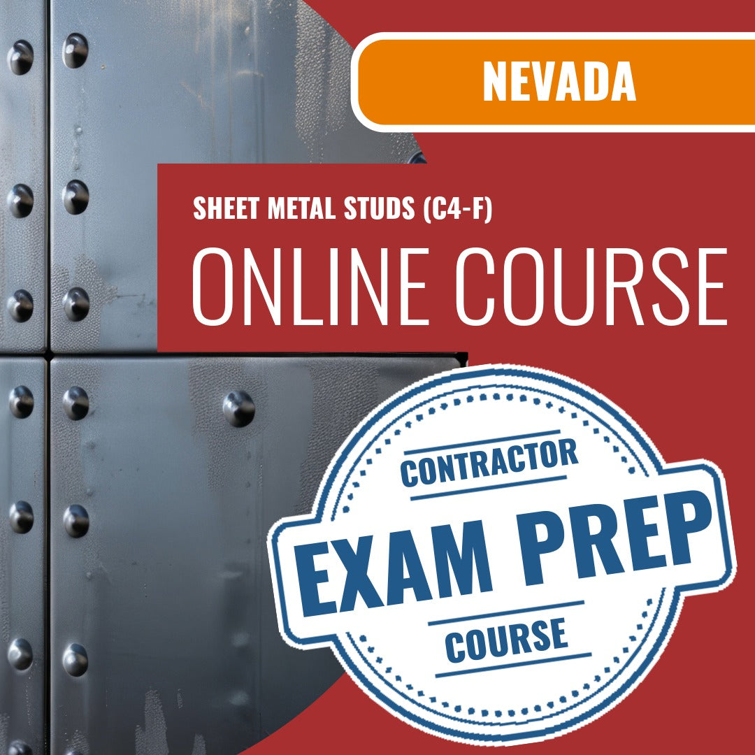 Nevada Sheet Metal Studs Contractor (C4-F) Exam - Online Exam Prep