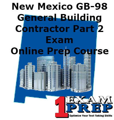 New Mexico General Building Contractor Part 2 (GB-98) Online Exam Prep Course