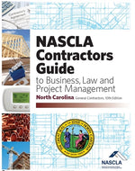 NORTH CAROLINA-NASCLA Contractors Guide to Business, Law and Project Management North Carolina General, 10th Edition