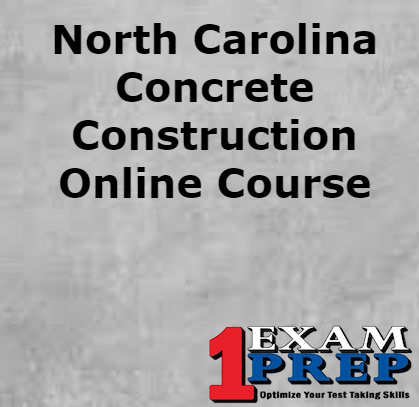 North Carolina Concrete Construction Contractor - Online Exam Prep Course