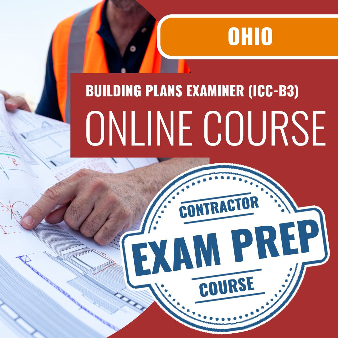 Ohio Building Plans Examiner (ICC - B3) - Online Exam Prep