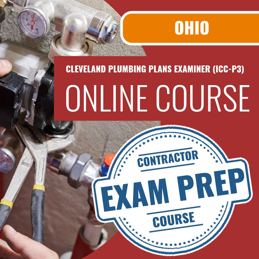 Cleveland Ohio Plumbing Plans Examiner (ICC - P3) - Online Exam Prep