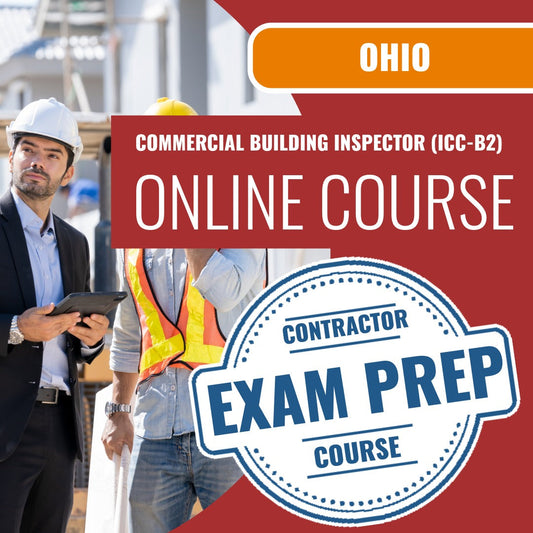 Ohio Commercial Building Inspector (ICC - B2) - Online Exam Prep