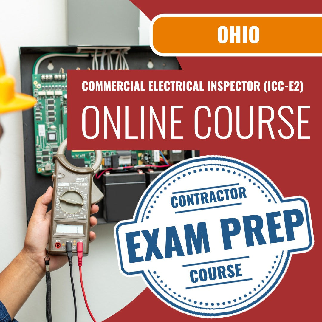 Ohio Commercial Electrical Inspector - (ICC - E2) - Online Exam Prep