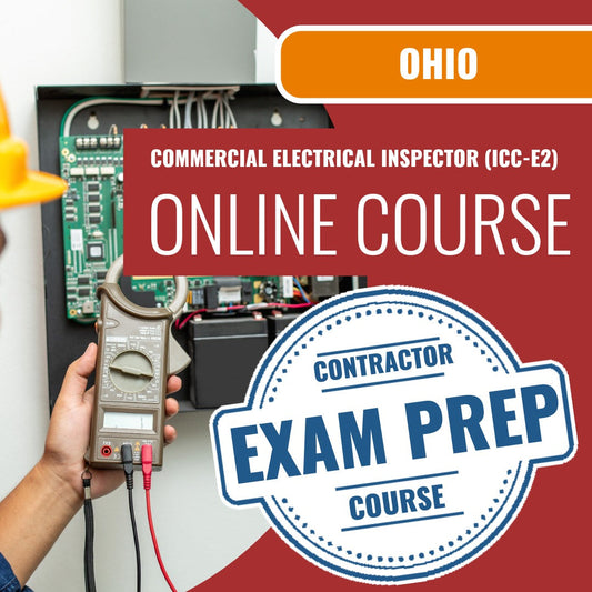 Ohio Commercial Electrical Inspector - (ICC - E2) - Online Exam Prep