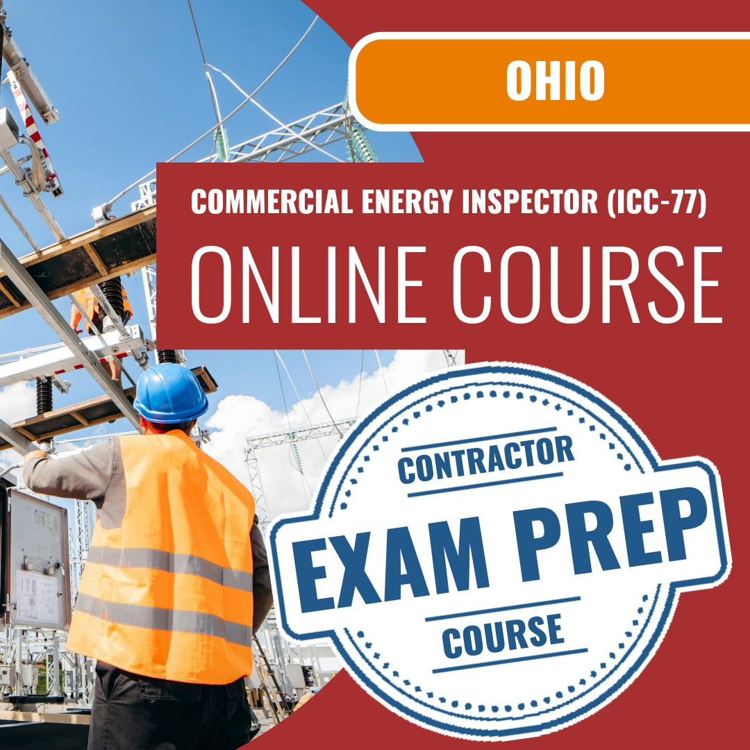 Ohio Commercial Energy Inspector (ICC - 77) - Online Exam Prep