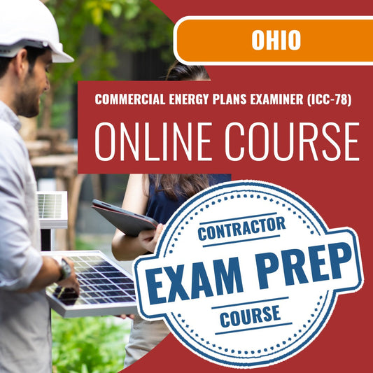Ohio Commercial Energy Plans Examiner (ICC - 78) - Online Exam Prep