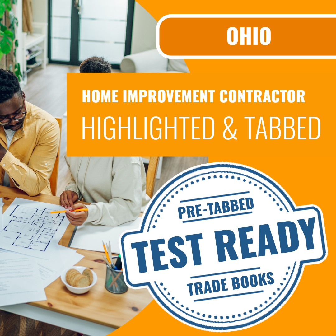 Ohio Home Improvement Contractor (ICC - 767_OH_GC) Exam Highlighted & Tabbed Book Package