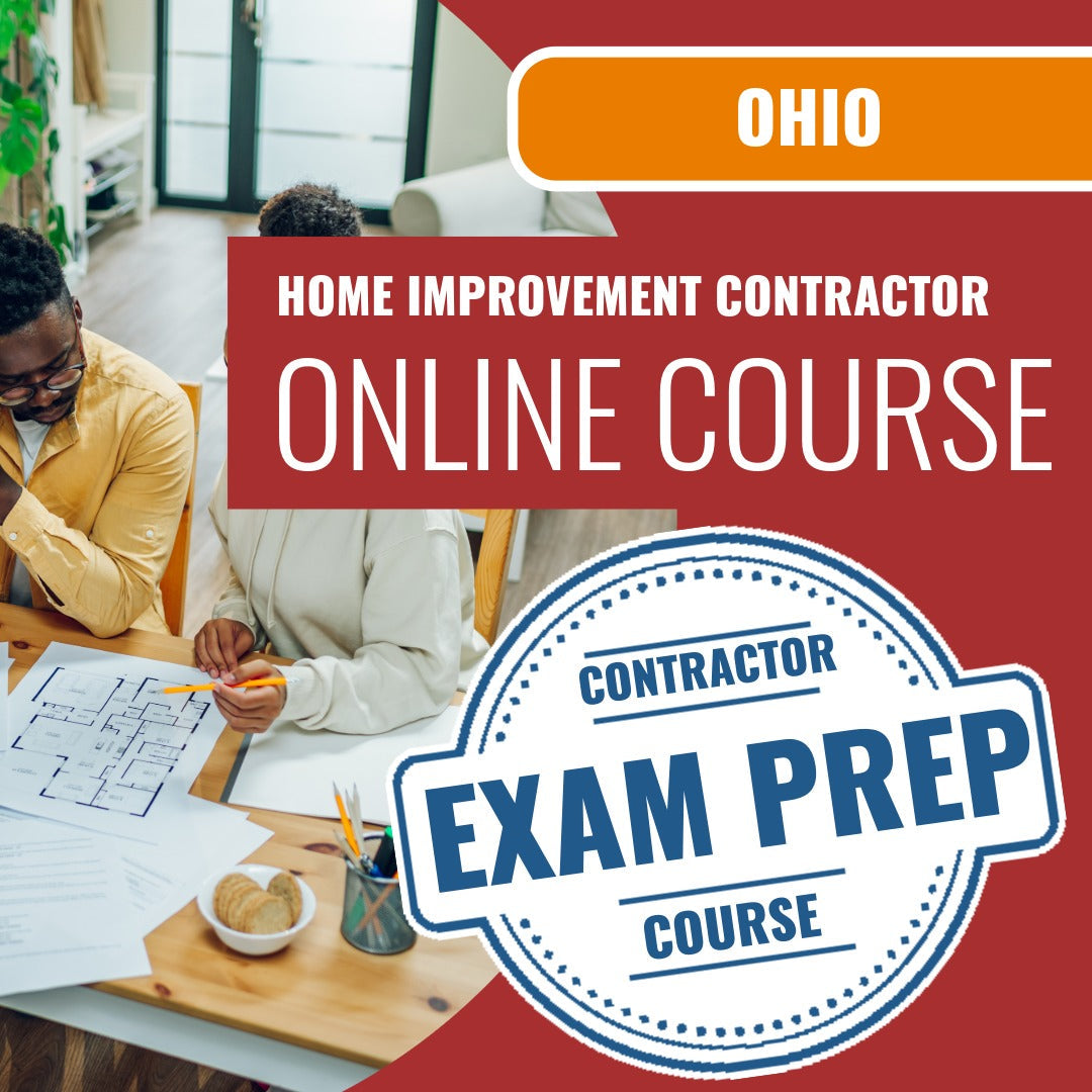 Ohio Home Improvement Contractor (ICC - 767_OH_GC) Exam - Online Course