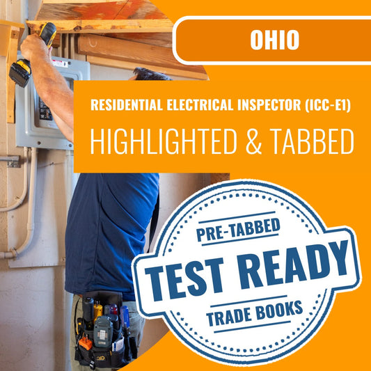 Ohio Residential Electrical Inspector - (ICC - E1) Highlighted & Tabbed Book Package