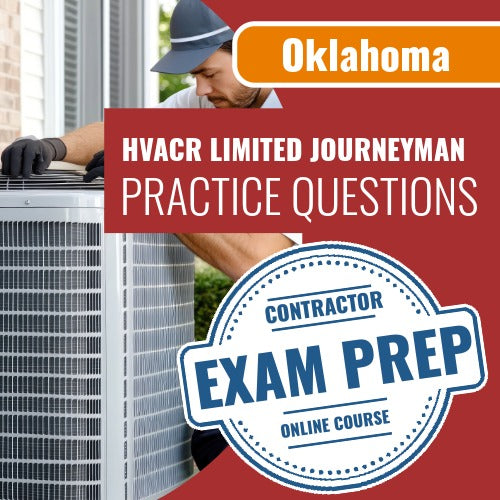 Oklahoma HVACR Journeyman Limited Contractor Exam - Online Practice Questions