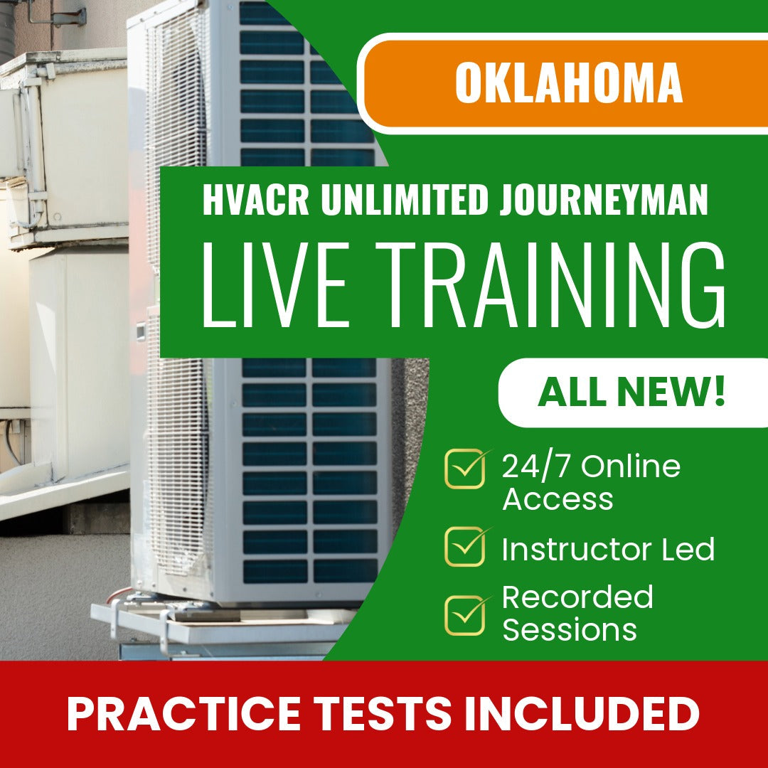 Oklahoma HVACR Unlimited Journeyman Exam Prep - Live Virtual + Self Study Training