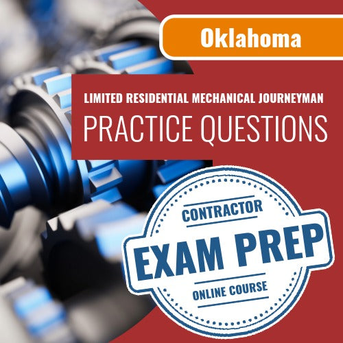 Oklahoma Limited Residential Journeyman (Mechanical) Contractor Exam - Online Practice Questions