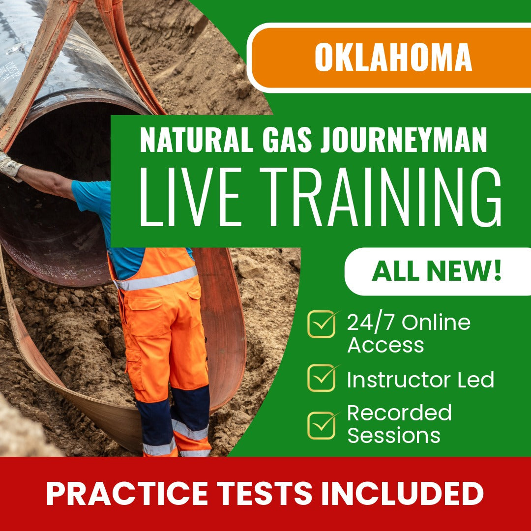 Oklahoma Natural Gas Journeyman Exam Prep - Live Virtual + Self Study Training