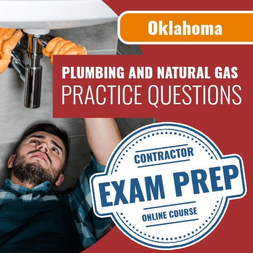 Oklahoma Plumbing and Natural Gas Contractor Exam - Online Practice Questions