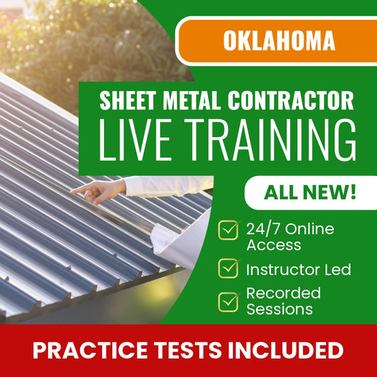 Oklahoma Sheet Metal Contractor Exam Prep - Live Virtual + Self Study Training