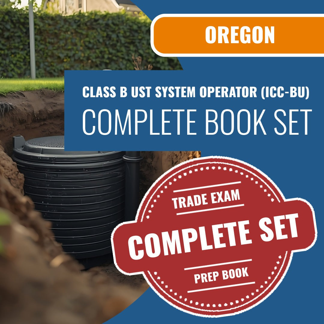 Oregon Class B UST System Operator (ICC - BU) Exam Book Package