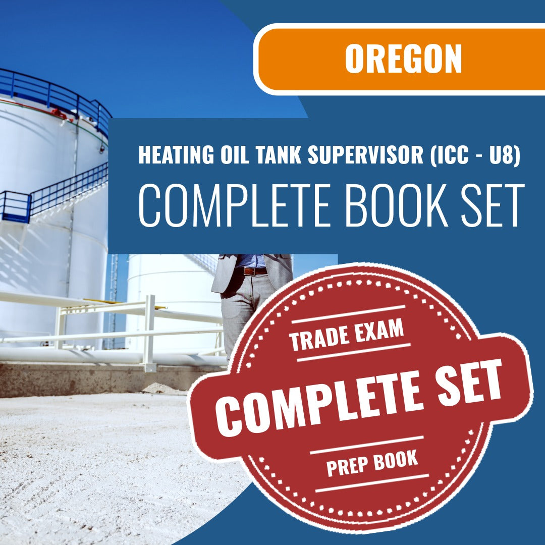 Oregon Heating Oil Tank Supervisor (ICC - U8) Exam Book Package