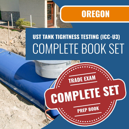 Oregon UST Tank Tightness Testing - (ICC - U3) Exam Book Package