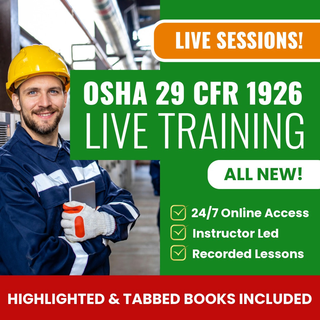 OSHA 29 CFR 1926 Contractor Exam Prep – Live Virtual Training + Highlighted & Tabbed Book