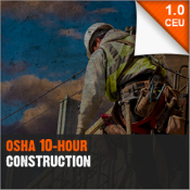 OSHA 10Hour Construction OSHA10 1.0 CEU