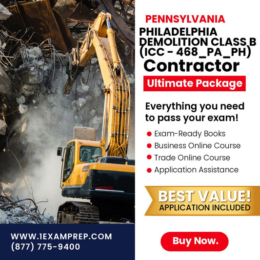 Philadelphia Pennsylvania Demolition Class B Contractor (ICC - 468_PA_PH) Ultimate Exam Prep Rental Package