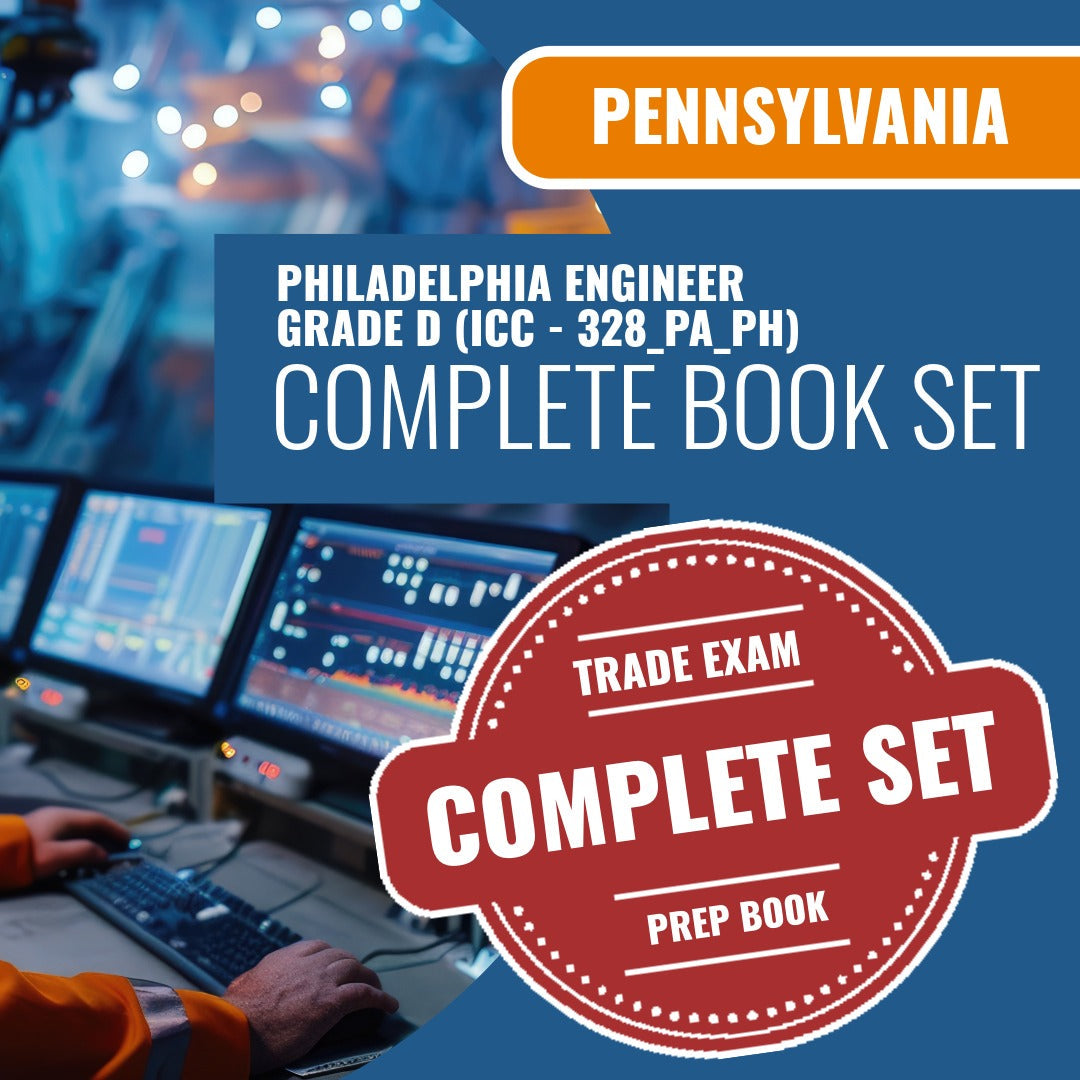 Philadelphia Pennsylvania Engineer Grade D (ICC - 328_PA_PH) Exam Book Package