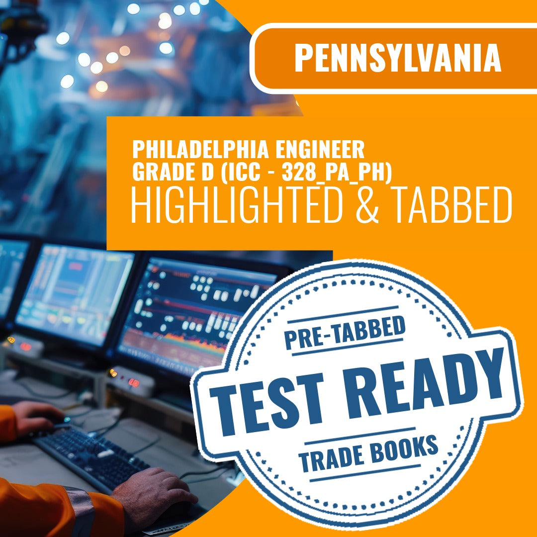 Philadelphia Pennsylvania Engineer Grade D (ICC - 328_PA_PH) Highlighted & Tabbed Book Package