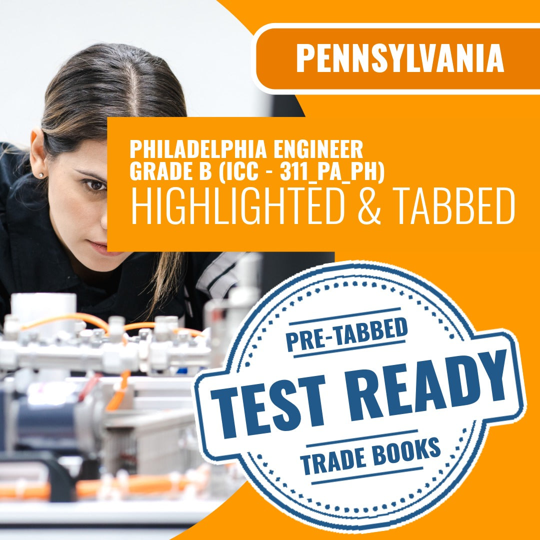 Philadelphia Pennsylvania Engineer Grade B (ICC - 311_PA_PH) Highlighted & Tabbed Book Package