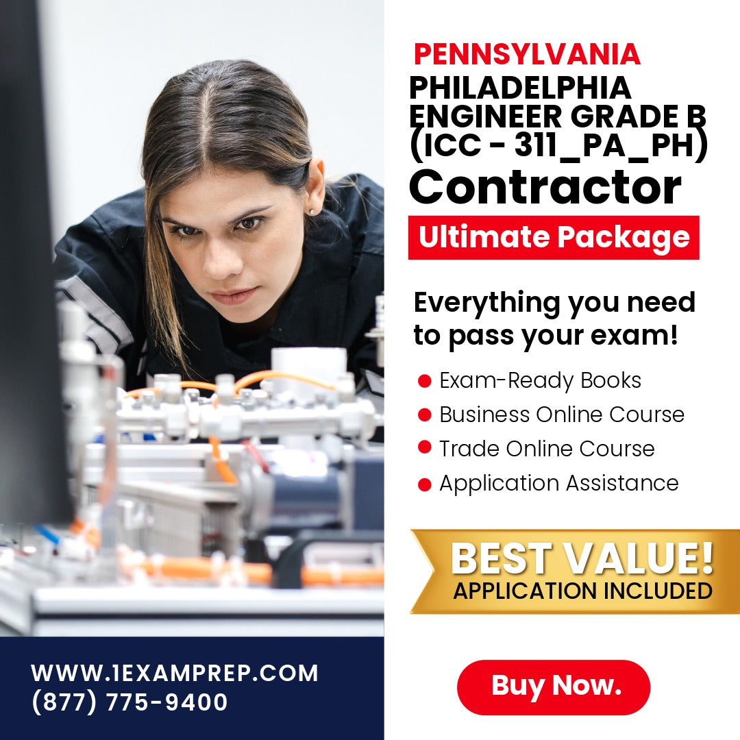 Philadelphia Pennsylvania Engineer Grade B (ICC - 311_PA_PH) Ultimate Exam Prep Rental Package