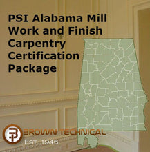 Load image into Gallery viewer, PSI Alabama Mill Work and Finish Carpentry Certification Package
