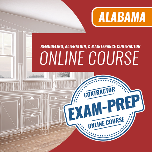 Alabama Remodeling, Alteration, and Maintenance Contractor - Online Exam Prep Course