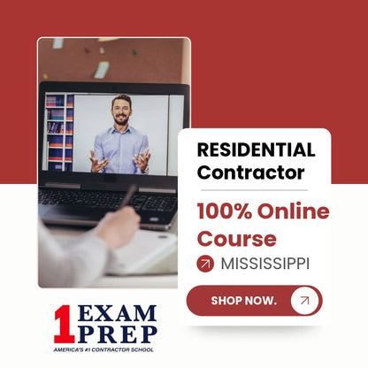 Mississippi Residential Contractor Exam 100% Online Course