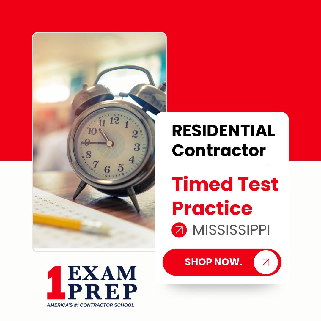 Mississippi Residential Contractor Exam Timed Test Practice