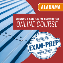 Load image into Gallery viewer, Alabama Roofing and Sheet Metal Contractor - Online Exam Prep Course
