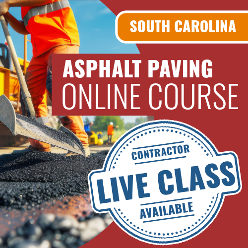 South Carolina Asphalt Paving Contractor - Online Exam Prep Course
